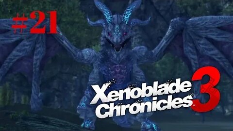 Xenoblade Chronicles 3: Hey Look a.......Oh, Nevermind. - Part 21