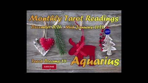 AQUARIUS ! Mid December - Mid January 2022 [You Need To Know This, Here Is the Info] Tarot #Aquarius