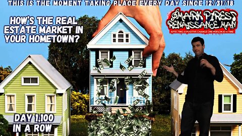 How's The Real Estate Market In Your Hometown? The Daily Call In Show!