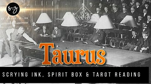 iScry Taurus ♉ Mechanics of Manifesting, 8ball Corner Pocket & Fortune (Scrying, Spirit & Tarot)
