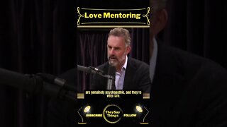 Jordan B Peterson, Love Mentoring