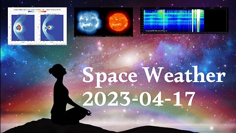 Space Weather 17.04.2023