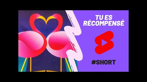 ♥️ Tu es Récompensé ❤️ #Shorts