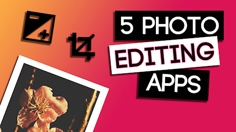 **TOP 5 BEST FREE Photo Editing Apps for iPhone and Android in 2020