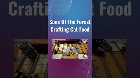 Sons Of The Forest Crafting Cat Food