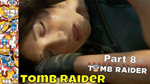 Shadow of the Tomb Raider | Part 8 | Gameplay Walkthrough | Open World