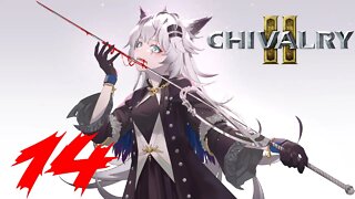 🌸[Chivalry 2 #14] gambling stream🌸