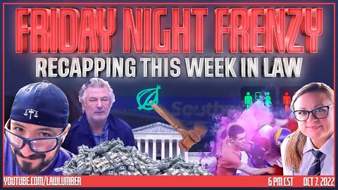 Friday Night Frenzy | The Onion SCOTUS Brief. Baldwin Settlement. Pilot Sues Over Co-Pilot Nudity...