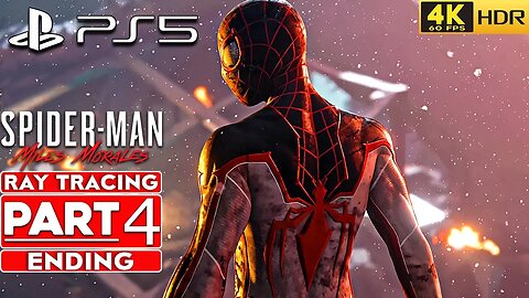 (PS5) SPIDER-MAN MILES MORALES ENDING Walkthrough Gameplay Part 4 [4K 60FPS HDR RAY TRACING]