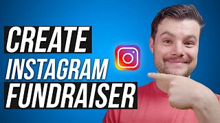 How to Create a Fundraiser on Instagram