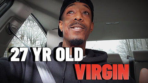 27 YEAR OLD VIRGIN