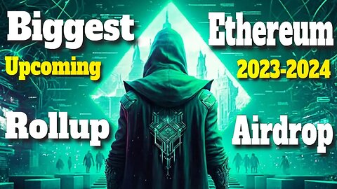 Biggest Ethereum Rollup Airdrop in 2024 | Which Ethereum Rollup Airdrop Will Make You Rich In 2024?