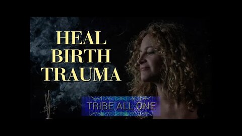Guided shamanic journey | Transmute pre birth and birth trauma | body healing | Tribe All One Series