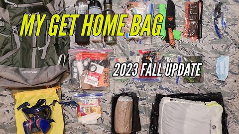 My Get Home Bag 2023 | Survival Prepper
