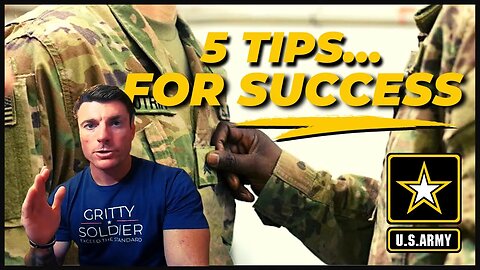 5 Tips for Success for Soldiers in the Army
