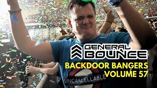 DJ General Bounce - Backdoor Bangers volume 57 - hard house mix