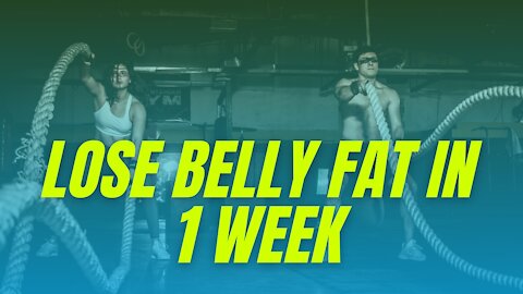 Easiest Wat To Lose Belly Fat In 1 Week in 2022