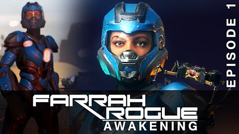 Farrah Rogue - Awakening EP1