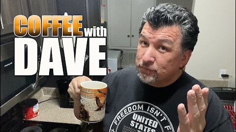 COFFEE WITH DAVE - VOL. 2 - EPISODE 26