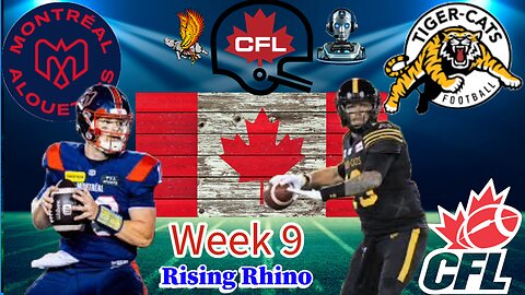 Montreal Alouettes Vs Hamilton Tiger-cats: CFL Week 9 Watch Party and Play by Play