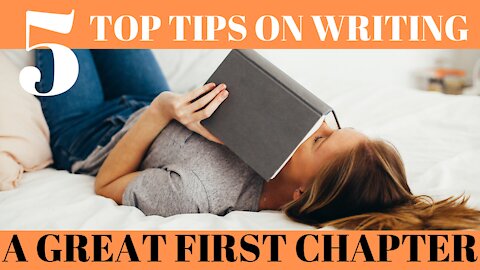 Top 5 Tips for Writing a Great First Chapter