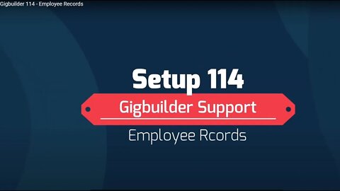 Gigbuilder 114 - Employee Records