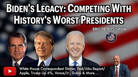 Biden's Legacy: Competing With History's Worst Presidents | Eric Deters Show