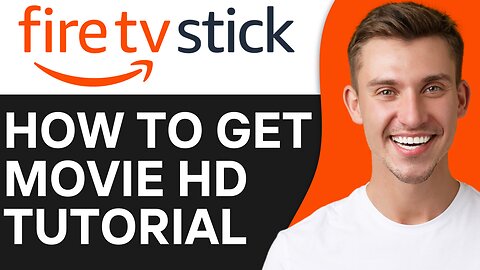 HOW TO GET MOVIE HD ON FIRESTICK