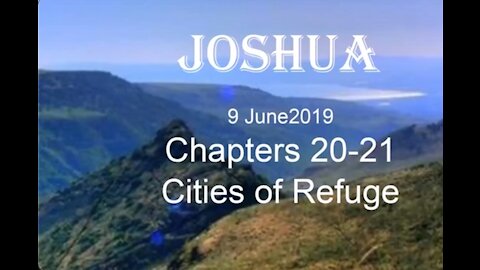 Joshua 20-21 Cities of Refuge