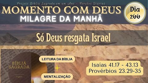 MOMENTO COM DEUS - LEITURA DIÁRIA DA BÍBLIA SAGRADA | MILAGRE DA MANHÃ - Dia 266/365 #biblia