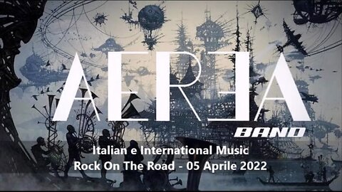 AEREA BAND - Live - Rock On The Road - 05/04/2022