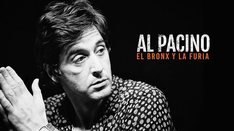 Somos documentales - Al Pacino. El Bronx y la furia