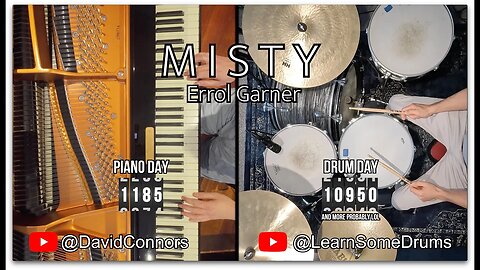 Misty by Errol Garner [collab with @LearnSomeDrums] - Day 1185 Progress