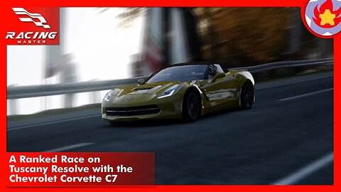A Ranked Race on Tuscany Resolve with the Corvette C7 | Racing Master