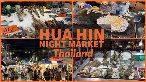 Hua Hin Night Market - Seafood, Shopping and More - Thailand 2024