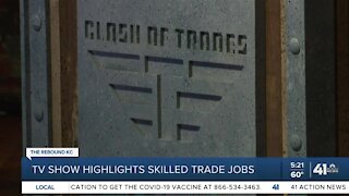 TV show highlights skilled trade jobs