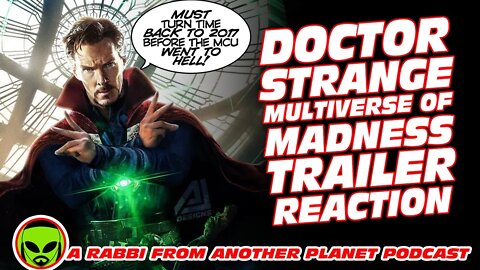 Marvel’s Doctor Strange in a Multiverse of Madness Trailer Reaction