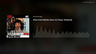 What God Told Her [Part 2] Audio Only | Penny Wittbrodt