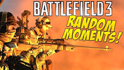 Battlefield 3 - Random Moments 25