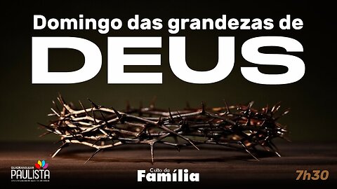 Culto da Família - 03/12/23