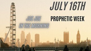 Joe Joe in the Morning July 16th