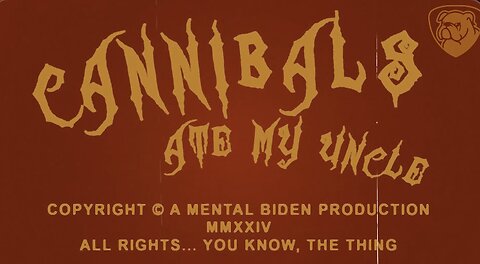 Cannibals Ate My Uncle! : A 'For Real' Biden Mental Picture