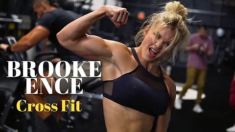 BROOKE ENCE Crossfit Female Fitness Workout Motivation 🔥