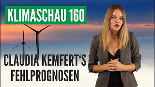 Claudia Kemferts lange Latte an Fehlprognosen - Klimaschau 160