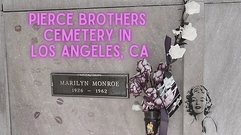 We Go To Pierce Brothers Westwood Cemetery | Marilyn Monroe's Grave and House | Famous Grave Tour