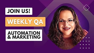 Join us for our weekly QA #marketing #automation