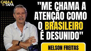 DESUNIÃO DE BRASILEIROS NO EXTERIOR ASSUSTA NELSON FREITAS