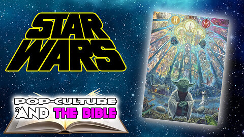 Star Wars & The Bible - Can You Use It To Teach God's Word?