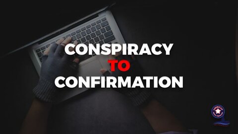 Conspiracy To Confirmation - There Is A Great Awakening Happening