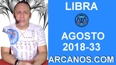 HOROSCOPO LIBRA-Semana 2018-33-Del 12 al 18 de agosto de 2018-ARCANOS.COM